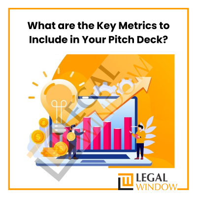 Key Metrics to Include in Your Pitch Deck