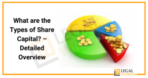 What Are The Types Of Share Capital » Legal Window