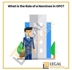 What is the Role of a Nominee in OPC