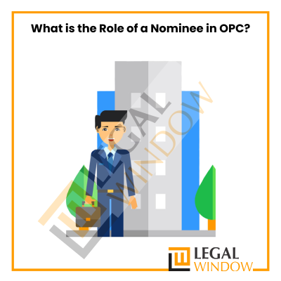 What is the Role of a Nominee in OPC