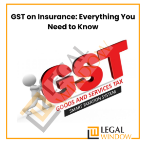 Impact of GST on Insurance