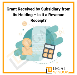 Grant Received by Subsidiary from its Holding