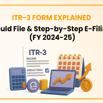 ITR 3 filing, who can file ITR 3, ITR 3 due date 2025, ITR 3 form AY 2025-26, how to file ITR 3, income tax return for professionals, ITR 3 eligibility, ITR 3 income sources, audit under section 44AB, ITR 3 capital gains, ITR 3 deductions, file income tax return online