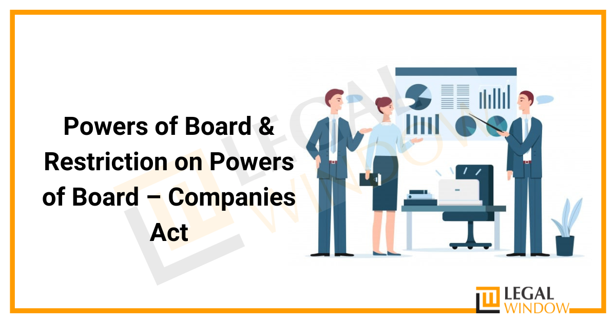 Powers Of Board Restriction On Powers Of Board Legal Window