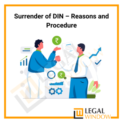 Surrender of DIN – Reasons and Procedure